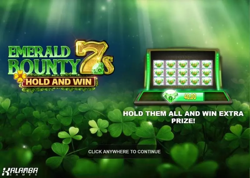  Emerald Bounty 7s Hold and Win  Real Money Slot made by Kalamba Games - Introduction Screen