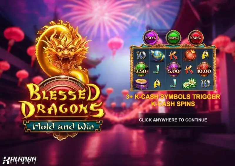 Blessed Dragons Hold and Win  Real Money Slot made by Kalamba Games - Introduction Screen
