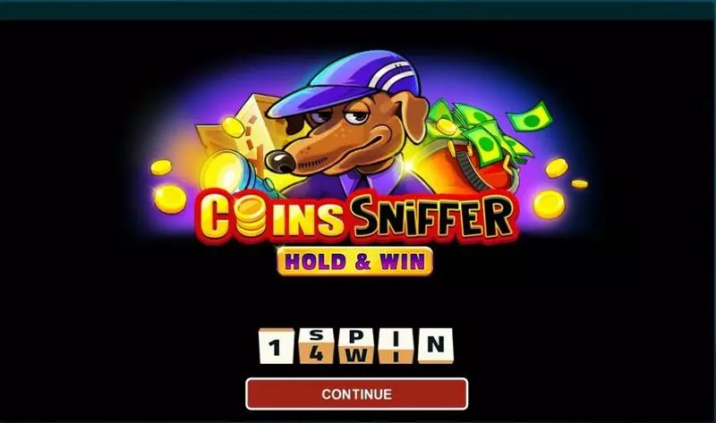 Coins Sniffer - Hold And Win  Real Money Slot made by 1Spin4Win - Introduction Screen