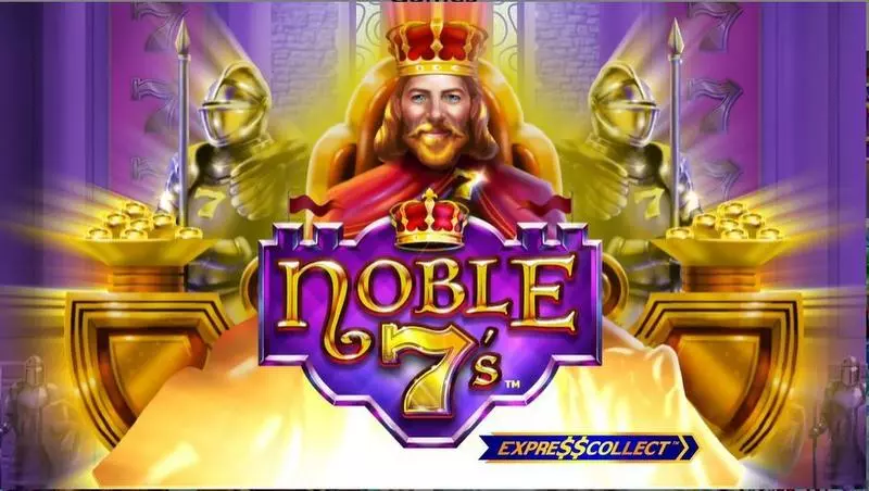 Noble 7’s  Real Money Slot made by Gold Coin Studios - Introduction Screen
