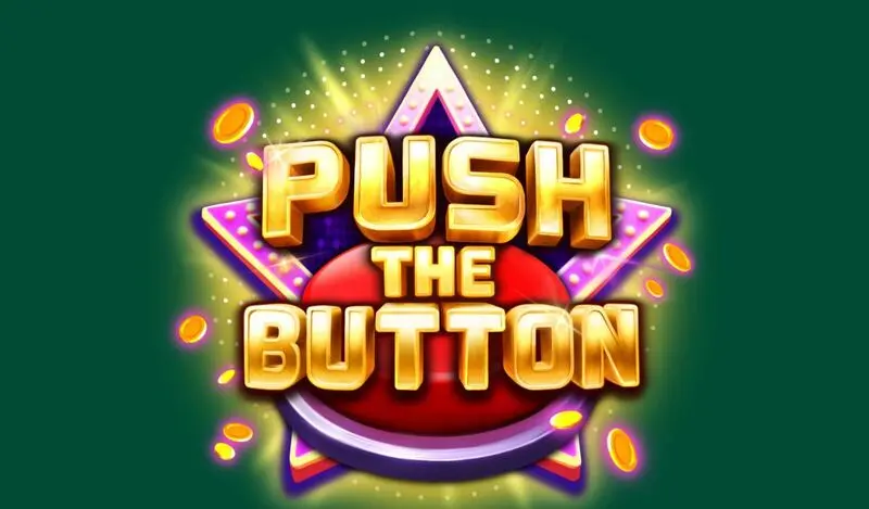 Push the Button  Real Money Slot made by Four Leaf Gaming - Introduction Screen